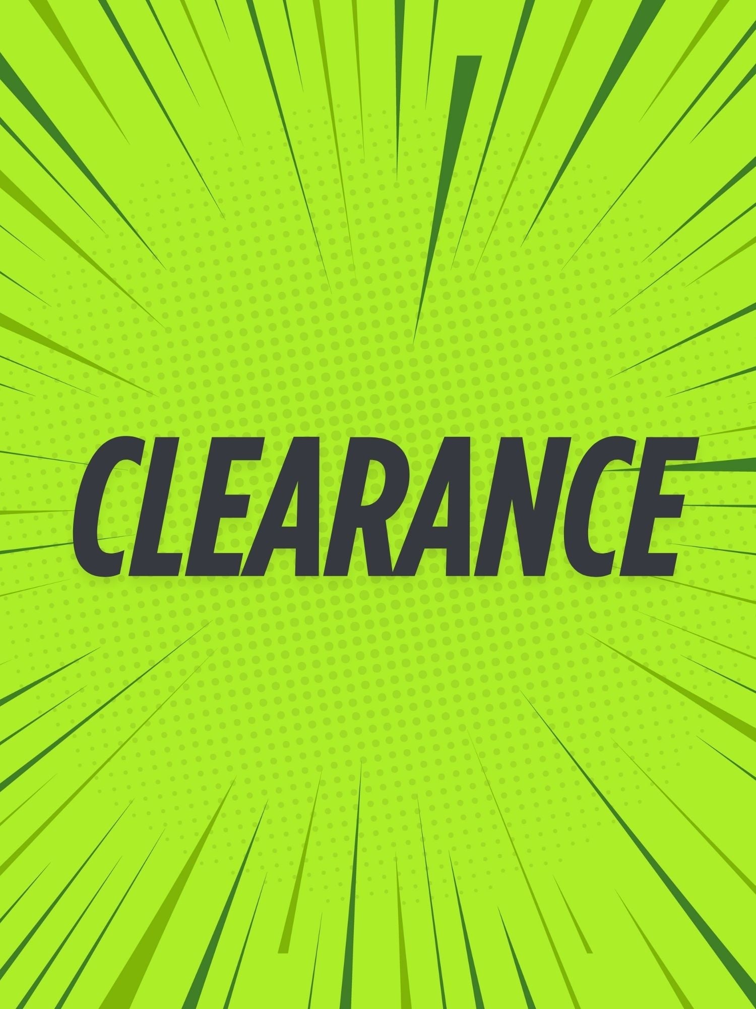 Clearance Deals!