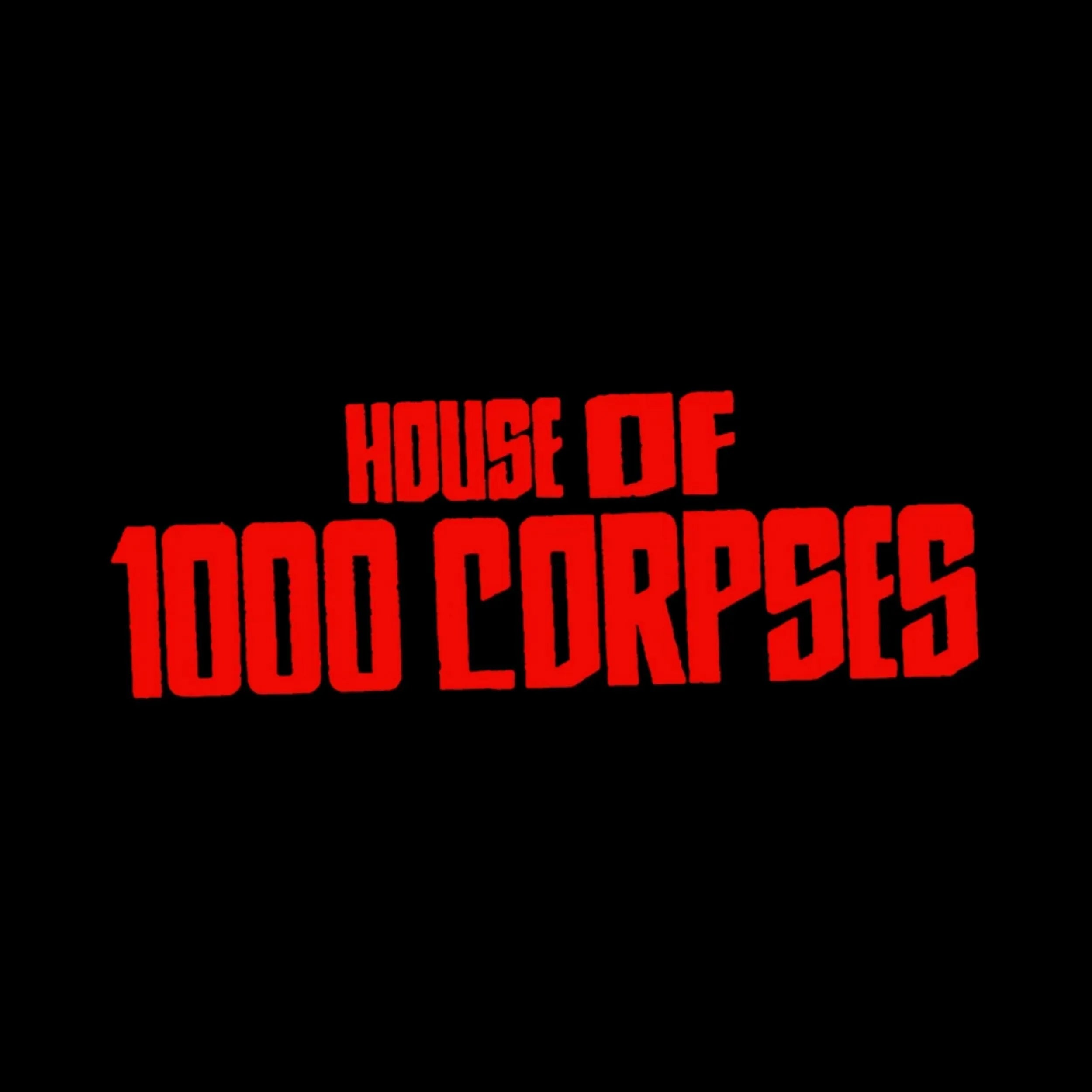 House of 1000 Corpses