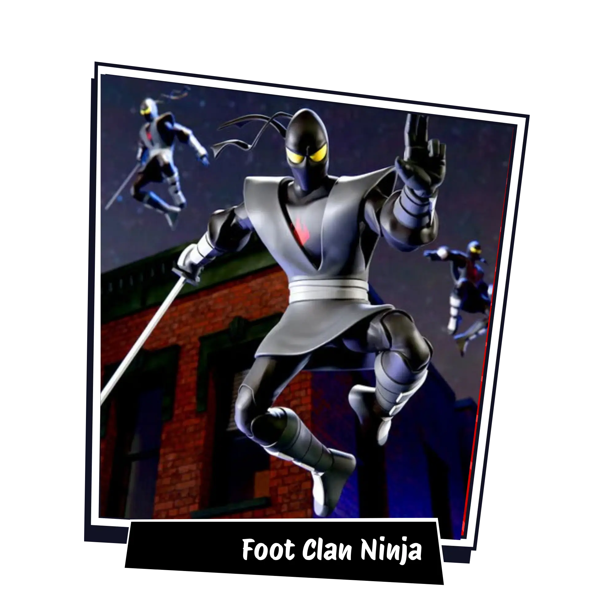 Foot Clan Ninja