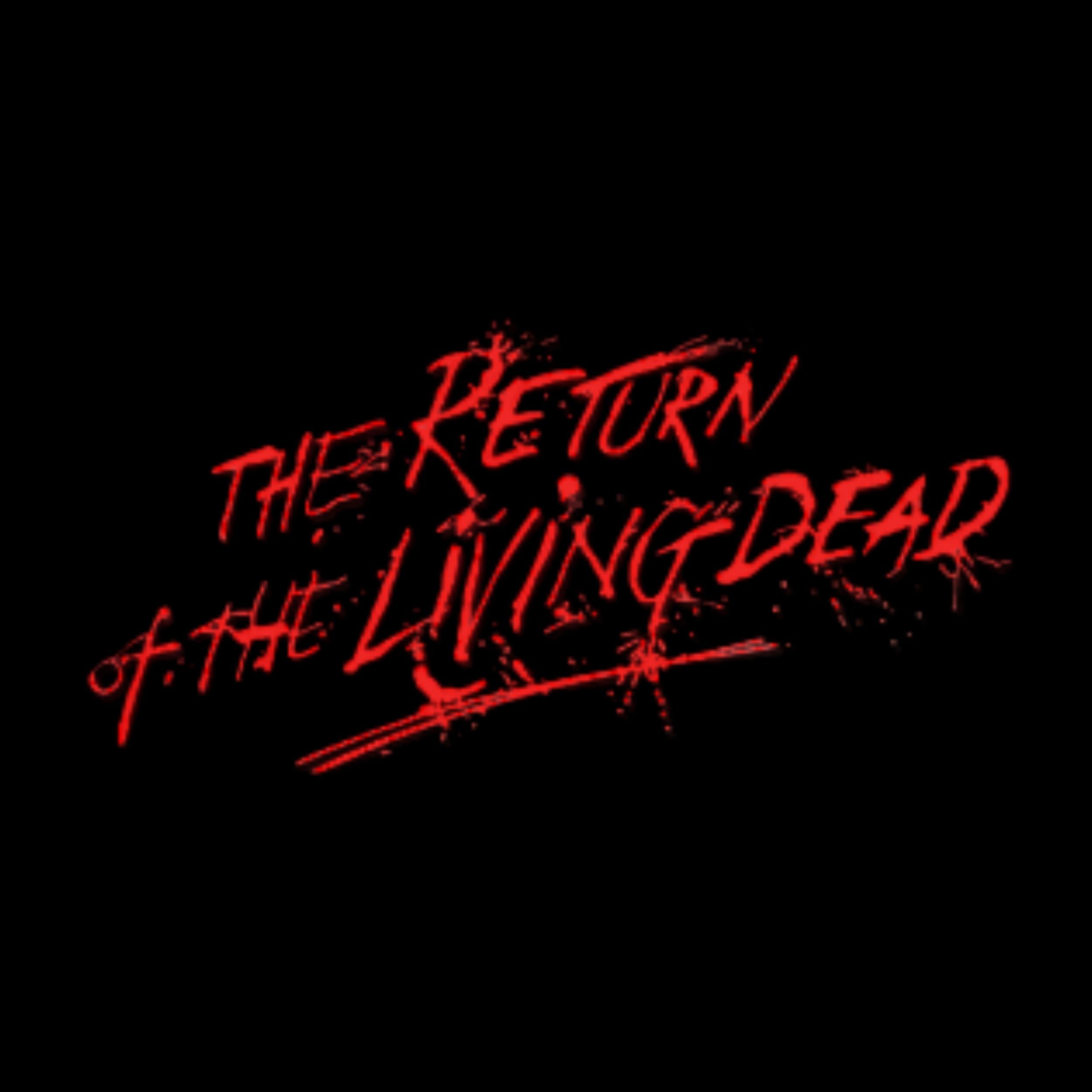 Return of the Living Dead