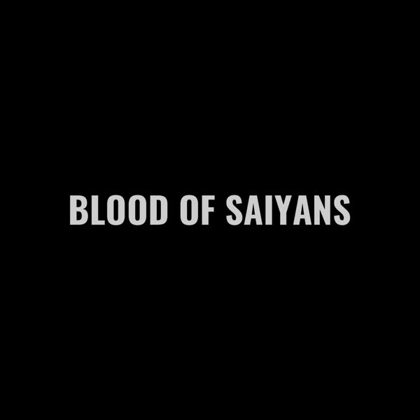 Blood of Saiyans