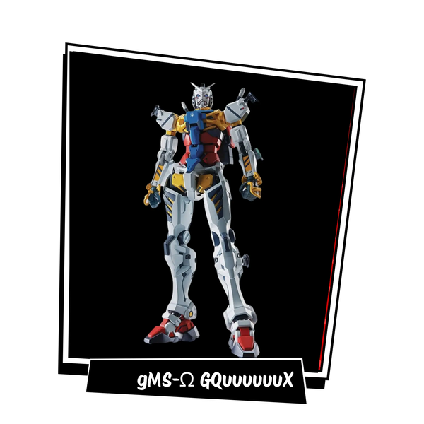 gMS-Ω GQuuuuuuX