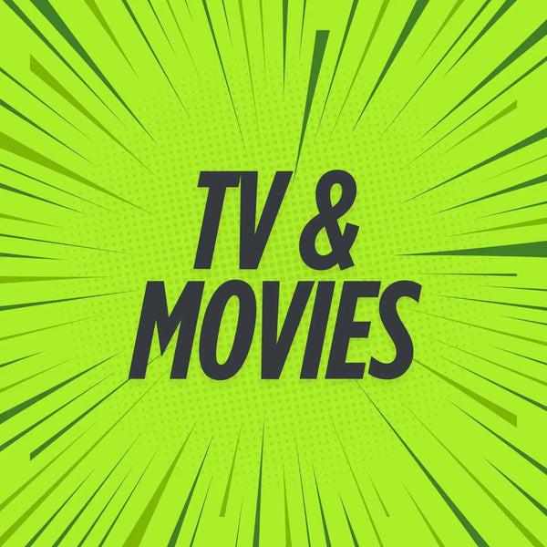 TV and Movies